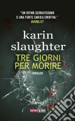 Tre giorni per morire libro