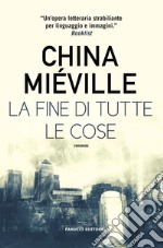 La fine di tutte le cose libro