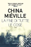 La fine di tutte le cose libro