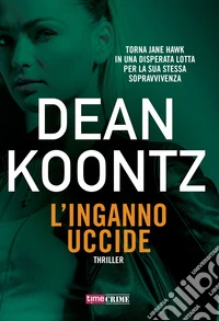 L'inganno uccide
