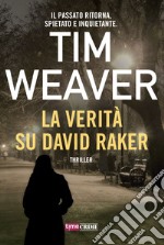 La verità su David Raker libro