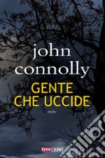 Gente che uccide libro