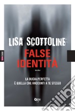 False identità libro