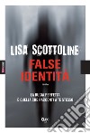 False identità libro