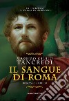 Il sangue di Roma. Il Vallo di Adriano. Vol. 1 libro