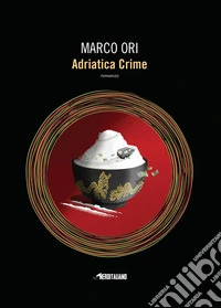 Adriatica crime