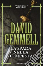 La spada nella tempesta. La saga dei Rigante. Vol. 1 libro