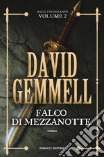 Falco di Mezzanotte. La saga dei Rigante. Vol. 2 libro