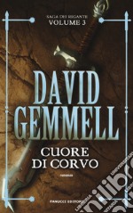 Cuore di corvo. La saga dei Rigante. Vol. 3 libro