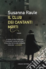 Il Club dei cantanti morti libro