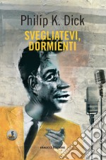 Svegliatevi, dormienti libro