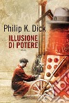 Illusione di potere libro