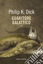 Guaritore galattico libro