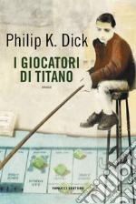 I giocatori di Titano libro