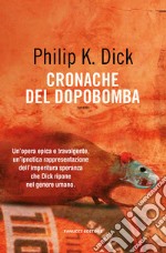 Cronache del dopobomba libro