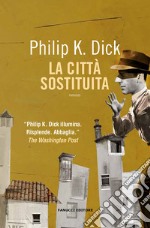 La città sostituita libro