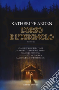 L'orso e l'usignolo. La notte dell'inverno. Vol. 1 libro