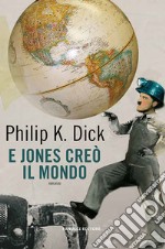 E Jones creò il mondo libro