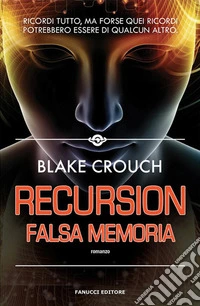 Recursion. Falsa memoria libro