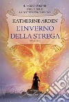 L'inverno della strega. La notte dell'inverno. Vol. 3 libro