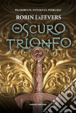 Un oscuro trionfo libro