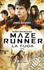 La fuga. Maze Runner. Vol. 2 libro