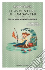 Le avventure di Tom Sawyer. Ediz. integrale libro