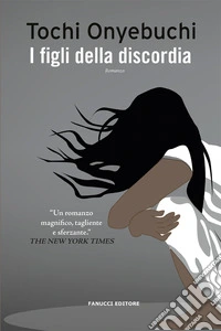I figli della discordia libro