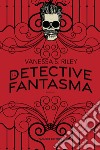 Il detective fantasma libro