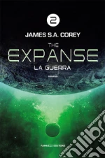 La guerra. The Expanse. Vol. 2 libro