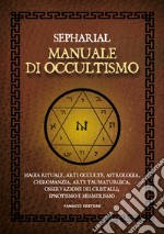 Manuale di occultismo libro