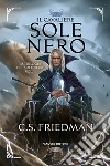 Il cavaliere del sole nero. La trilogia del sole nero. Vol. 1 libro