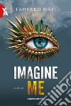 Imagine me. Shatter me. Vol. 6 libro