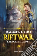 Il signore della magia. Riftwar. Vol. 1 libro