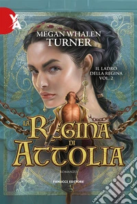 La regina di Attolia. Il ladro della regina. Vol. 2 libro