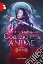 La collezionista di anime libro