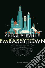 Embassytown libro