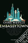 Embassytown libro