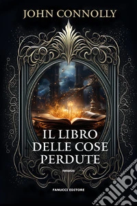 Il libro delle cose perdute