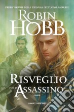 Il risveglio dell'assassino. Trilogia dell'uomo ambrato. Vol. 1 libro