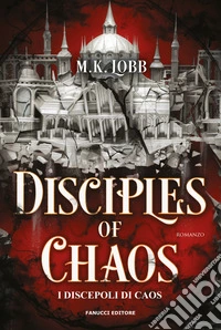 Disciples of chaos. I discepoli del caos. Seven faceless saints. Vol. 2