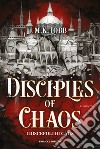 Disciples of chaos. I discepoli del caos. Seven faceless saints. Vol. 2 libro di Lobb M.K.