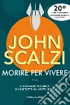 Morire per vivere libro