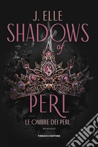 Shadows of Perl. Le ombre dei Perl