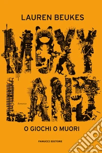 Moxyland. O giochi o muori libro
