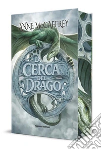 La cerca del drago. I dragonieri di Pern. Vol. 2 libro