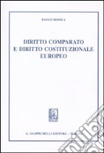 Diritto comparato e diritto costituzionale europeo libro