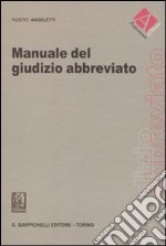 Manuale del giudizio abbreviato libro