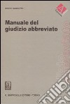 Manuale del giudizio abbreviato libro di Angeletti Riziero