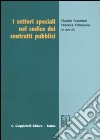 I settori speciali nel codice dei contratti pubblici libro